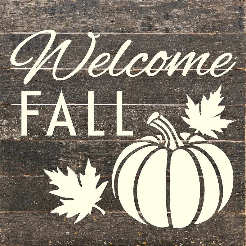 Welcome Fall... Wood Sign